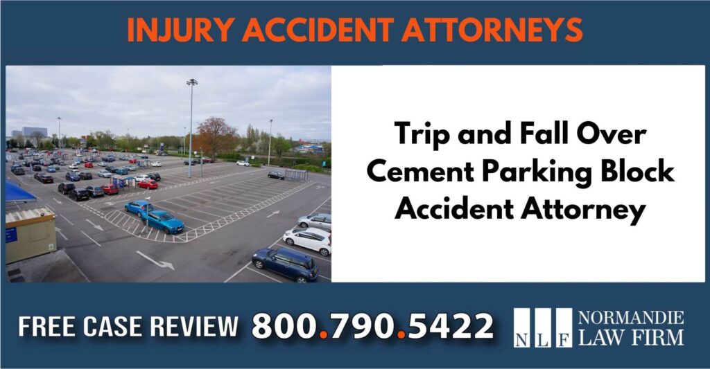 Trip and Fall Over Cement Parking Block Accident Attorney sue liability lawyer attorney incident compensation