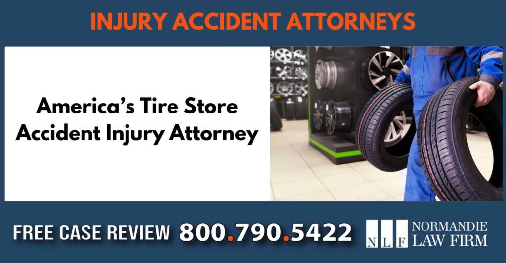 America’s Tire Store Accident Injury Attorney sue liability incident compensation lawyer