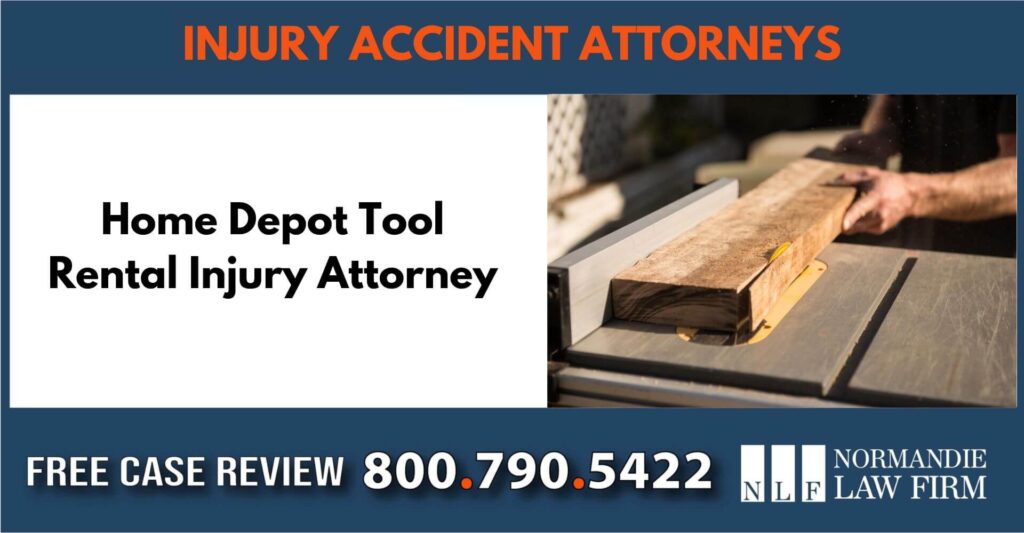 Home Depot Tool Rental Injury Attorney sue liability lawyer attorney compesnation incident