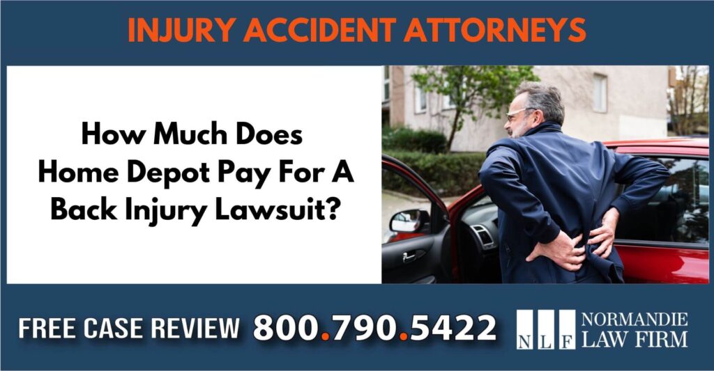 How Much Does Home Depot Pay For A Back Injury Lawsuit sue liability lawyer compensation incident