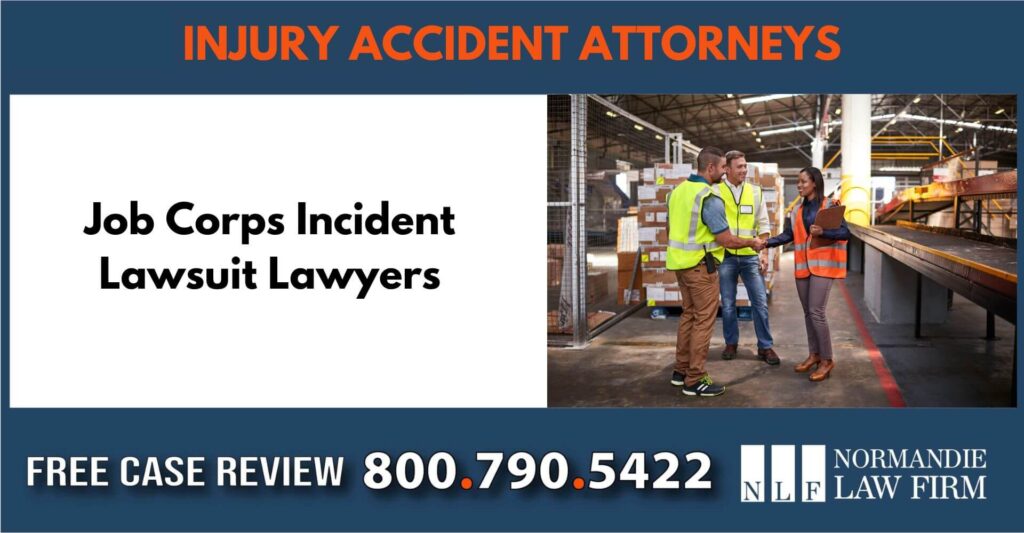 Job Corps Incident Lawsuit Lawyers sue lawsuit lawyer attorney compensation incident employee